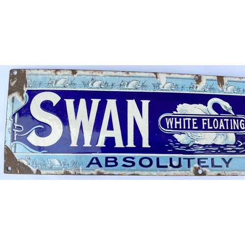 121 - SWAN SOAP ENAMEL SIGN. 4 x 15ins. Blue & white enamel for SWAN SOAP/ WHITE FLOATING/ ABSOLUTLEY PURE... 