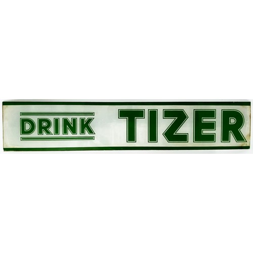 324 - DRINK TIZER GLASS WINDOW SIGN. 23 x 4.5ins. Green & frosted white colour. Slight staining/ marks to ... 