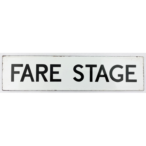 127 - FARE STAGE ENAMEL SIGN. 10.8 x 2.7ins. Black letters on a white ground. Minute edge wear/ flakes - e... 