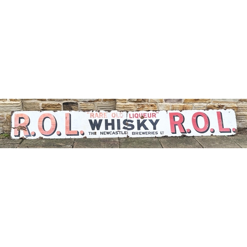 256 - NEWCASTLE BREWERIES WHISKY ENAMEL SIGN. 145 x 18ins. R. O. L. WHISKY, RARE OLD WHISKY. Comes in 2 pa... 