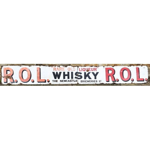 256 - NEWCASTLE BREWERIES WHISKY ENAMEL SIGN. 145 x 18ins. R. O. L. WHISKY, RARE OLD WHISKY. Comes in 2 pa... 