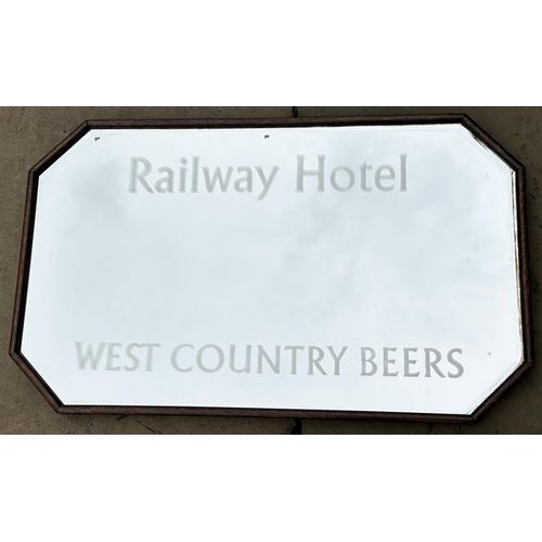 268 - WEST COUNTRY BEERS RAILWAY HOTEL MIRROR. 27.5 x 16.5ins. Wooden outer frame, acid etched on front, b... 