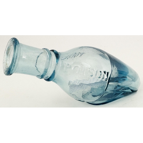 92 - QUINES POISON BOTTLE. (DP p 34) 4.6ins long. Delightful ice blue glass, embossed POISON either side ... 