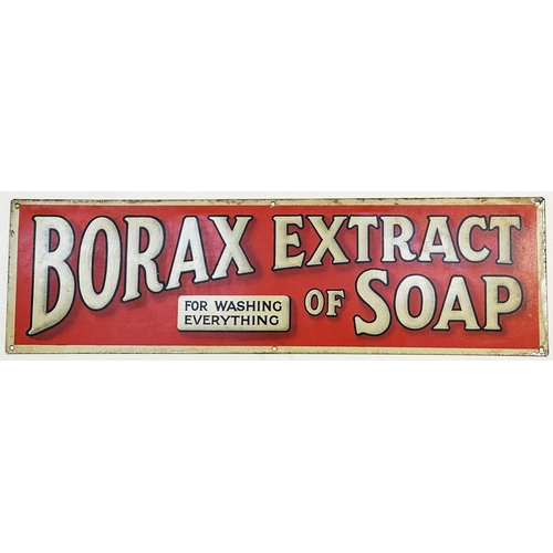 295 - BORAX EXTRACT OF SOAP TIN SIGN. 24 x 7ins. Striking large off white letters set on an orangey red gr... 