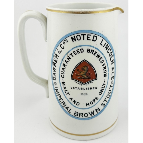 244 - DAWBER & Cos LINCOLN ALE & IMPERIAL BROWN STOUT BEER JUG. 7.3ins tall. Slightly tapering all white 2... 