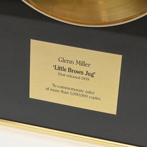 517 - Vinyl: Framed Glenn Miller 'Little Brown Jug' Gold Record- To Commemorate 1 Million sales. W 36cm, H... 