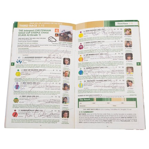 318 - Signed horse racing Cheltenham Gold Cup Day Racecard, dated 18th March 2004. Autographed by all the ... 