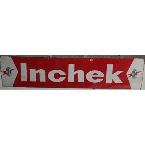 131 - A large Inchek Enamel Sign. 180 x 38 cms approx.