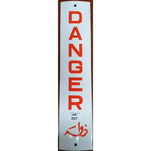 397 - An Enamel Danger Sign.