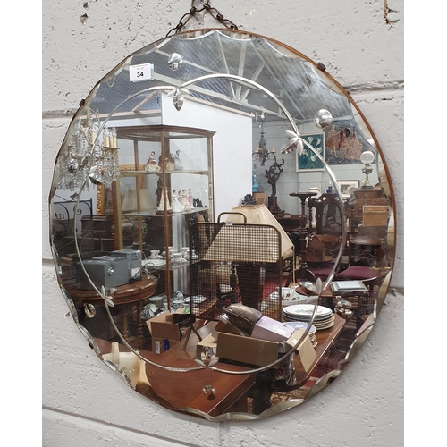 34 - An early 20th Century etched circular Mirror. D 50  cm approx.