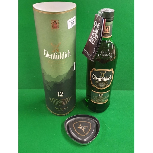 570 - A bottle of Glenfiddich twelve year old Whiskey.