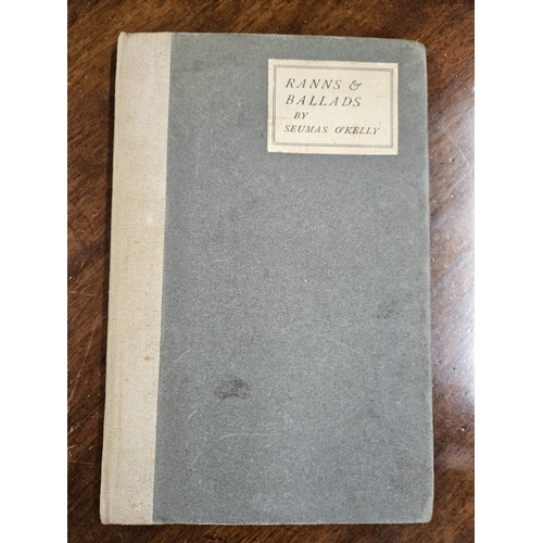 65 - Ranns & Ballads by Sheamus O'Kelly The Candle Press 1918 along with Selected Prose, Plays Prose and ... 