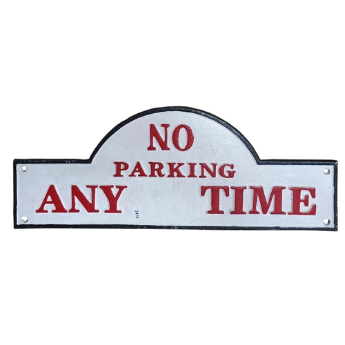 454 - A Cast Iron 'No parking' Sign. W 48 cm approx.