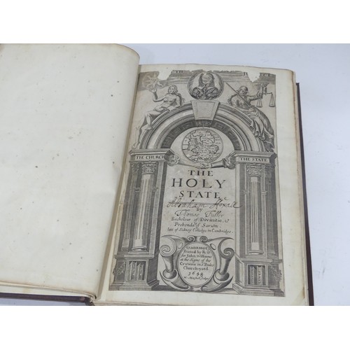 66 - Antiquarian Books; Fuller (Thomas); 'The Holy State', Printed by R.D for John Williams, Cambridge, 1... 