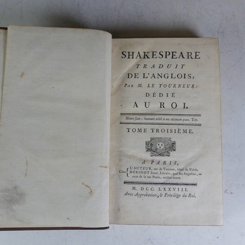 65 - Shakespeare; 'Traduit de l'Anglois', dédié au Roi, translated by Pierre Le Tourneur, 12 vols (some m... 