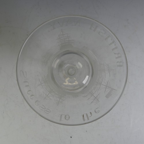 41 - A good quality etched Wine Glass, the bucket glass with 'Success to the BRITISH NAVY' inscription as... 