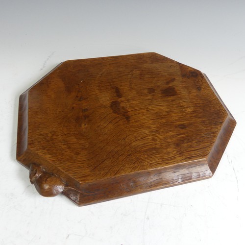 467 - Robert 'Mouseman' Thompson of Kilburn: An English oak octagonal Cheeseboard, the thumb-moulded edge ... 