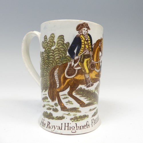 155 - A late 18thC pearlware Duke of York Mug, with hand coloured transfer print and inscription for 'His ... 