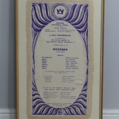 165 - An 'English National Opera' 1977 Silver Jubilee Gala Performance of 'Werther' advertising Silk Panel... 