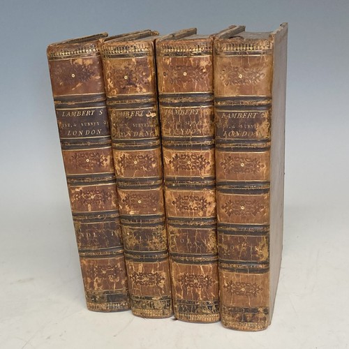 100 - Lambert (B); 'The History and Survey of London and its Environs....', in four vols, printed for T. H... 