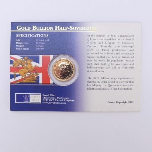 289 - An Elizabeth II gold bullion Half Sovereign, dated 2003, in Royal Mint carded blister pack.... 