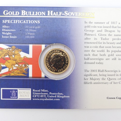 289 - An Elizabeth II gold bullion Half Sovereign, dated 2003, in Royal Mint carded blister pack.... 