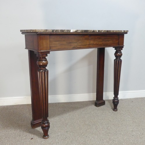 569 - A William the IV mahogany console/side Table, with later marble top, stamped ''T. Wilson, 68 Great Q... 