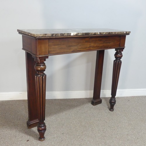 569 - A William the IV mahogany console/side Table, with later marble top, stamped ''T. Wilson, 68 Great Q... 