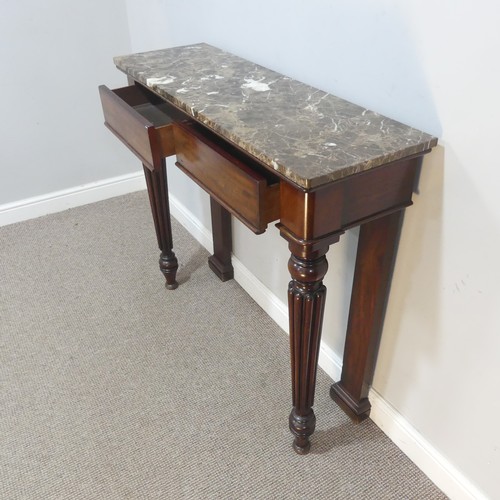 569 - A William IV mahogany console/side Table, with later marble top, stamped ''T. Wilson, 68 Great Queen... 