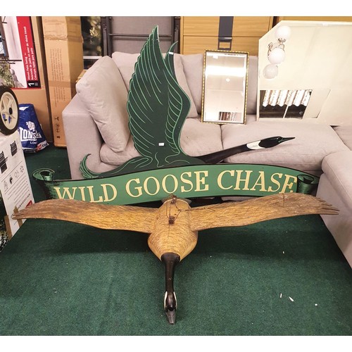 238 - VERY LARGE 'WILD GOOSE CHASE' HANDPAINTED SIGN WITH A VERY LARGE WALL HANGING GOOSE