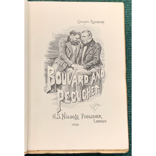 492 - 3X COLLECTABLE H/B BOOKS:
FLAUBERT - BOUVARD AND PECUCHET -THE H S NICHOLS 1896 EDITION IN BLUE CLOT... 