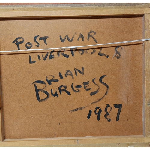 65 - Brian Burgess (b.1935) Post War Liverpool 8. 1987 Oil on Board Signed lower left and to reverse Fram... 