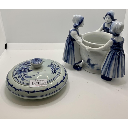 321 - A VINTAGE BLUE DELFT TULIP BOWL WITH THREE TRADITIONAL DUTCH GIRL FIGURES AND A DELFT COVERED DISH