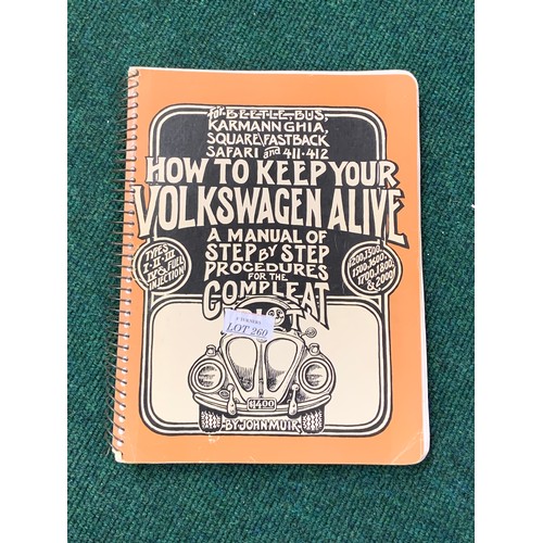 260A - A 1984 BOOK HOW TO KEEP YOUR VOLKSWAGEN ALIVE MANUAL