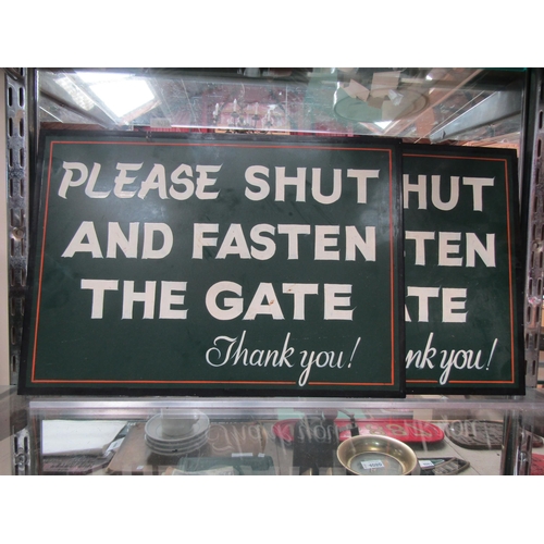 4062 - Two tin signs - Please shut and fastern the gate, 40 x 28cm