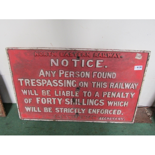 4138 - A cast iron North Eastern Railway sign - Notice of Trespassing, 69.5 x 43cm