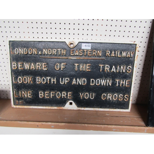 4153 - A cast iron LNER sign - 