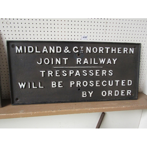 4162 - A cast iron M&GN Jt Railway sign - Trespassers will be Prosecuted, face restored, 79 x 37cm