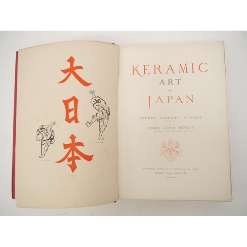 4094 - George Ashdown Audsley & James Lord Bowes: 'Keramic Art of Japan', Liverpool & London, 1875, volume ... 