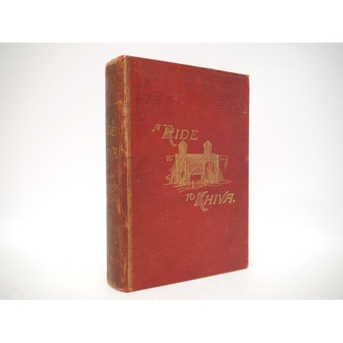 9005 - Fred Burnaby: 'A Ride to Khiva: Travels and Adventures in Central Asia', London, Cassell, [1876], 1s... 