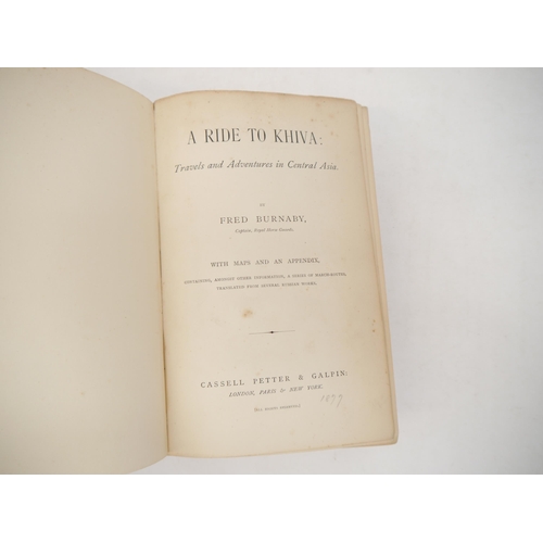 9005 - Fred Burnaby: 'A Ride to Khiva: Travels and Adventures in Central Asia', London, Cassell, [1876], 1s... 