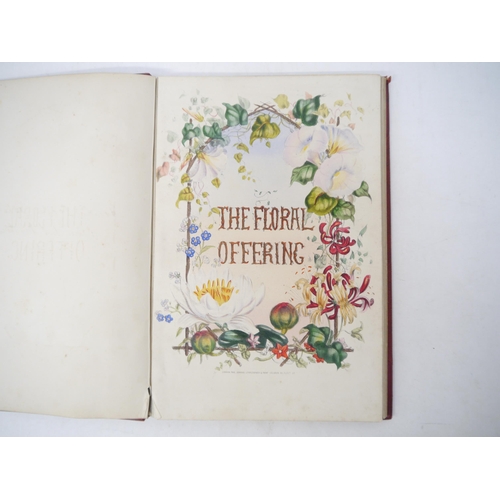 9096 - [Paul Jerrard]: 'The Floral Offering.', Jerrard [1851]. Large 8vo (18 X 26 cms), chromolithographic ... 