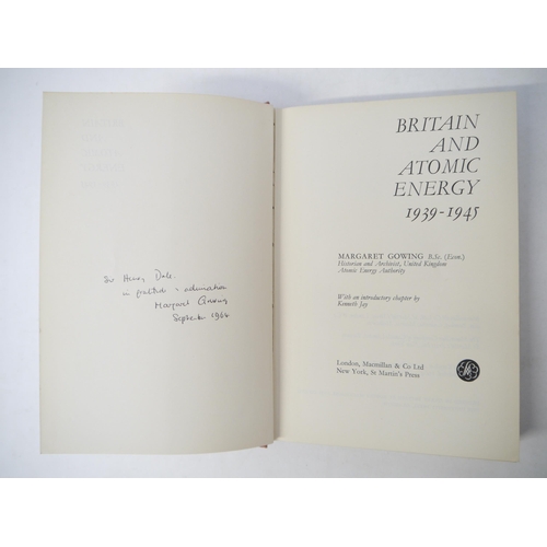 9125 - Margaret Gowing: 'Britain and Atomic Energy 1939-1945', London, Macmillan & Co, 1964, 1st edition, t... 