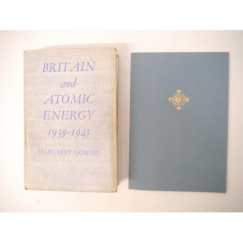 9125 - Margaret Gowing: 'Britain and Atomic Energy 1939-1945', London, Macmillan & Co, 1964, 1st edition, t... 