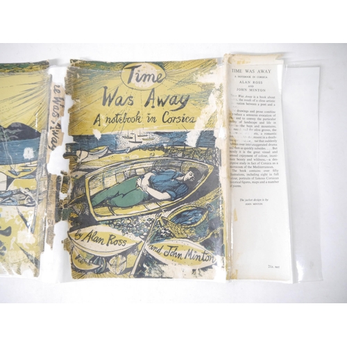 9223 - Alan Ross & John Minton: 'Time was away. A Notebook in Corsica', London, John Lehmann, 1948, 1st edi... 