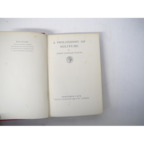 9248 - John Cowper Powys: 'A Philosophy of Solitude', London, Jonathan Cape, 1933, 1st edition, 224pp, orig... 