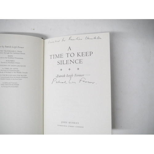 9342 - Patrick Leigh Fermor: 'A Time to Keep Silence', London, John Murray, 1989 reprint, signed & inscribe... 