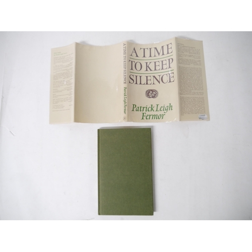 9342 - Patrick Leigh Fermor: 'A Time to Keep Silence', London, John Murray, 1989 reprint, signed & inscribe... 