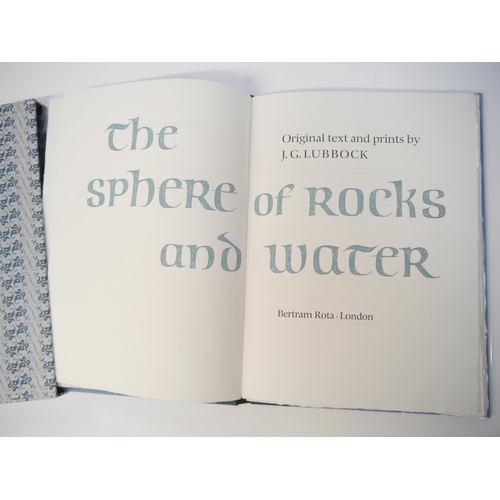 5030 - J.G. Lubbock: 'The Sphere of Rocks and Water', London, Bertram Rota, 1983, limited edition, one of 8... 