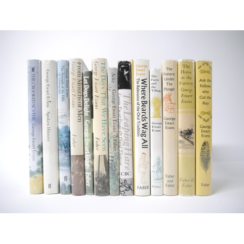 5145 - George Ewart Evans, 13 titles, all original cloth, all in dust wrappers, comprising: 'Ask the Fellow... 